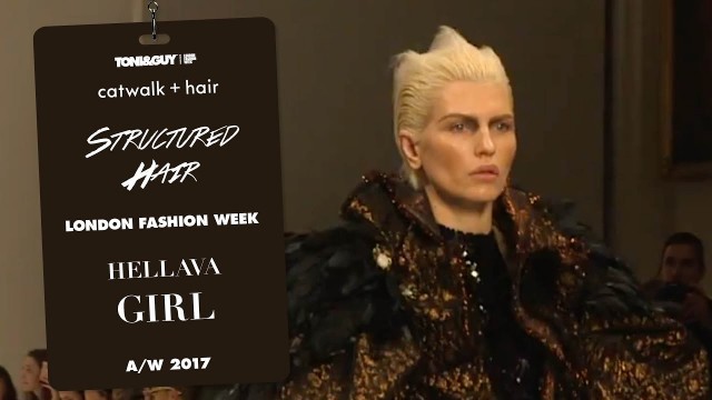 'Catwalk hair: structured hair for HELLAVAGIRL at London Fashion Week AW17'