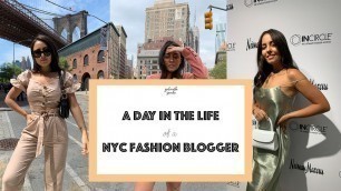 'A Day in the Life of a NYC Fashion Blogger'