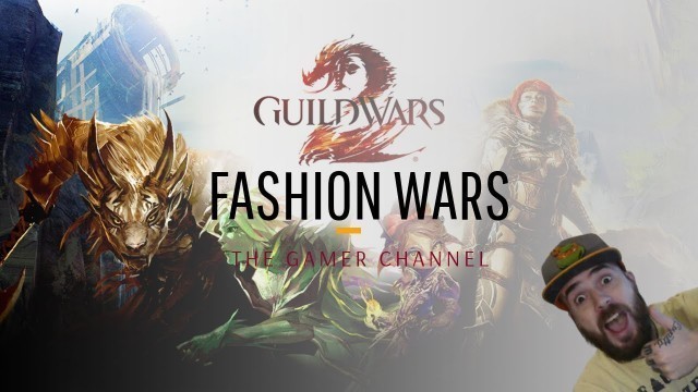 'GW2 FASHION WARS - Guild Wars 2'