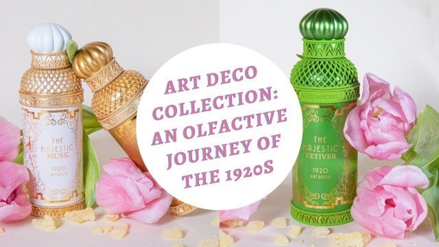 'Art Deco Collection : Six Sophisticated Fragrance to celebrate the Roaring Twenties .'