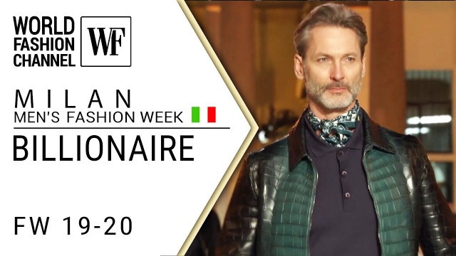 'Billionaire Fall-winter 19-20 Milan men’s fashion week'