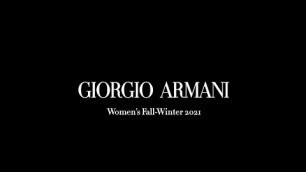 'GIORGIO ARMANI FALL-WINETER 2021-22 WOMEN COLLECTION'