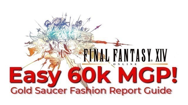 'FFXIV Tutorials: Fashion Report'