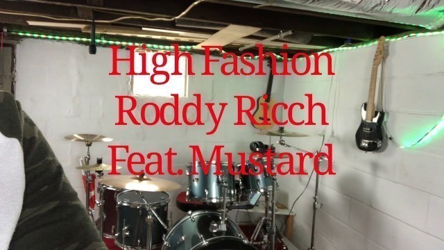 'Roddy Ricch- High Fashion Ft.Mustard (Drum Cover)'