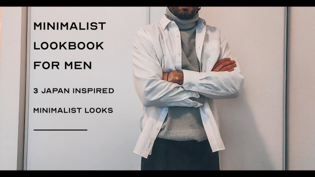 'Minimalist Lookbook For Men / Japanese Style ft Common Projects, Oak & Fort, Cos & Zara'