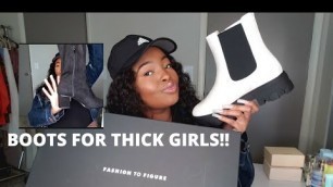 'Boots For THICK Thighs And Wide Calves | Fashion To Figure Boot Try On Haul'