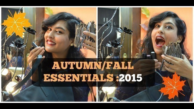 'AUTUMN/FALL ESSENTIALS 2015 | StyleMeUpWithSakshi'