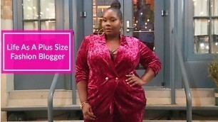 'Life As A Plus Size Fashion Blogger: Vlog #6'