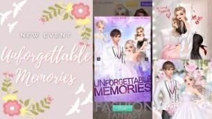 'FASHION FANTASY - NEW EVENT: UNFORGETTABLE MEMORIES 