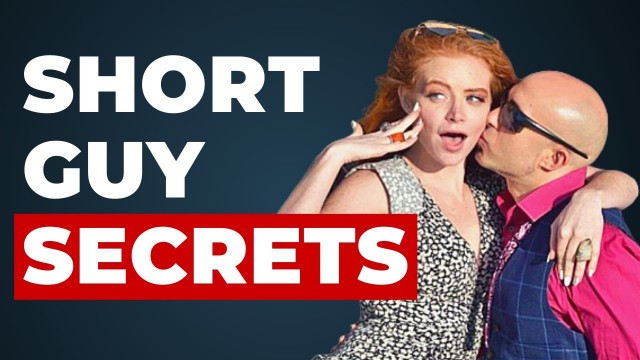 'What to Do If You\'re SHORT (Short Guys\' Secrets to ATTRACTING Beautiful Women)'