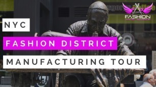 'Fashion Designer Sources- NYC Fashion District Manufacturing Tour'