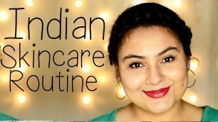 'Indian Skin care routine {Delhi fashion blogger}'