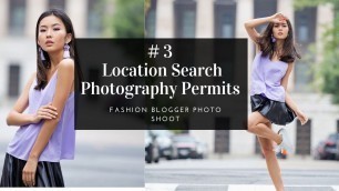 'How to Find Locations for Blogger Photography | Ep. 3 - Fashion Blogger Photography Tips'