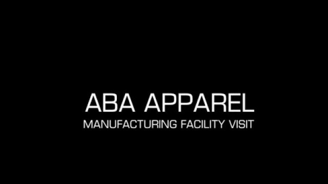 'ABA Apparel Manufacturing Facility Visit'