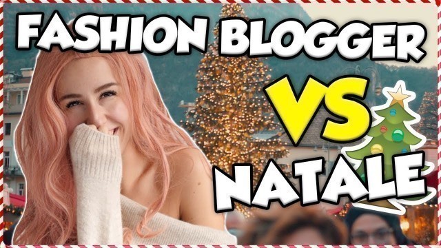 'Fashion Blogger VS Natale 