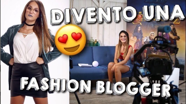 'DIVENTO UNA FASHION BLOGGER - DESCENDANTS 2 | Sofia Dalle Rive'