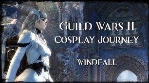 'Guild Wars 2 Cosplay Journey: Windfall (with Chaika Trabant from Chaika — The Coffin Princess)'