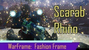 'Warframe:  Fashion Frame with the Tennogen Rhino Scarab Sect Skin'