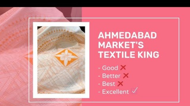 'Ahmedabad Market\'s Textile King | Best Manufacturing Rates Guaranteed! 