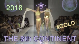 'THE 8th CONTINENT Swimwear 2018 Collection Fashion Runway Show @ Miami Swim Week - FUNKSHION / AHF'