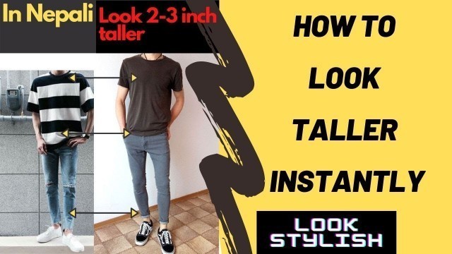 'Clothing tips for short guys | How to look taller instantly | 5 tips that makes you look taller'