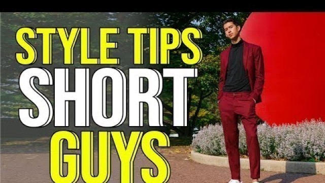 '5 Tips To Help Short Guys Look Taller'