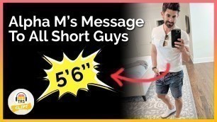 '@alpha m. Message To All Short Guys | TheRanveerShow Clips'