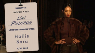 'Catwalk hair: low ponytails for Hallie Sara at London Fashion Week AW17'