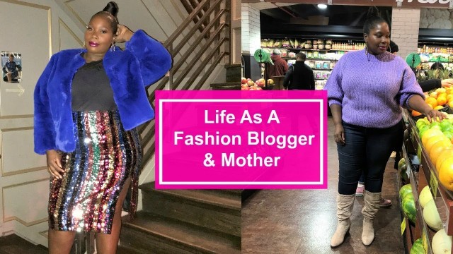 'Life As A Plus Size Fashion Blogger & Mom/ Vlog #6'