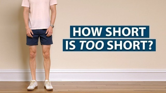 'How Long Should Your Shorts Be? A Visual Guide to Men\'s Shorts Length'