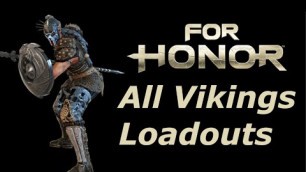 'For Honor | All Vikings Fashion/Customization (17 Loadouts, all Rep 8+)'